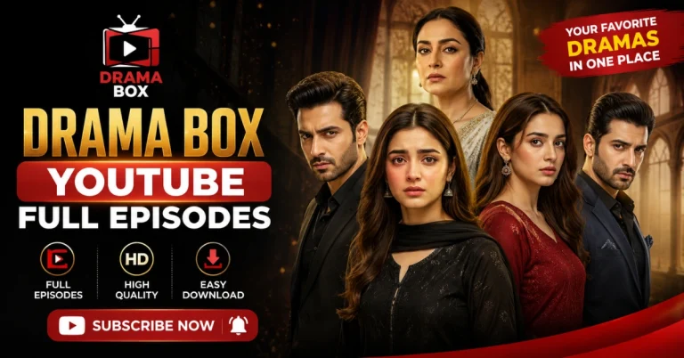Drama Box YouTube Full Episodes